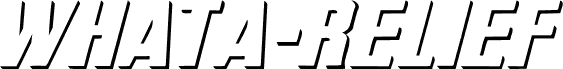WhatA-Relief Italic