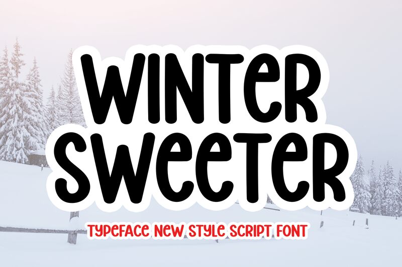Winter Sweeter Font