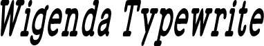 WigendaTypewrite ExtBd Cond Ita