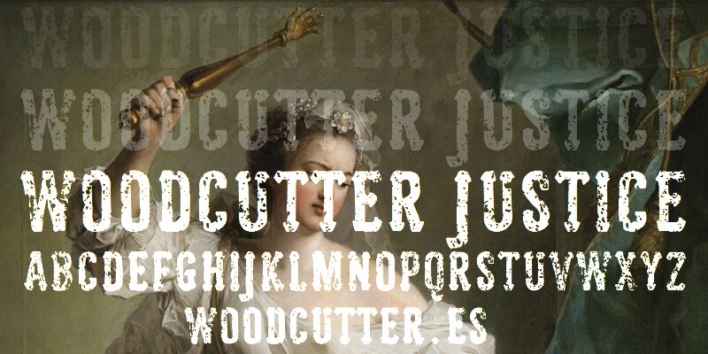 Woodcutter Justice Schriftart