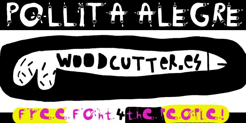 woodcutter POLLITA ALEGRE Czcionka