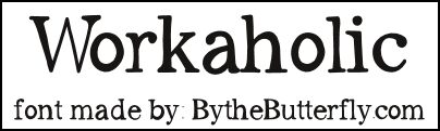 Workaholic Schriftart