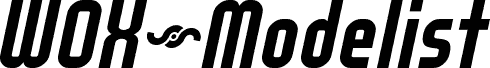 WOX~Modelist Bold Italic Demo