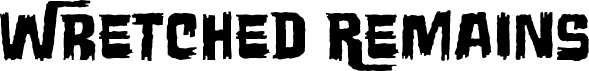 Wretched Remains BB