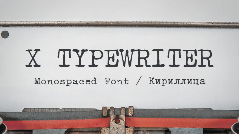 X Typewriter Font