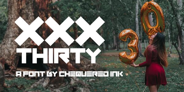 XXX Thirty Font