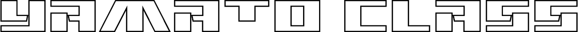 Yamato Class Outline font