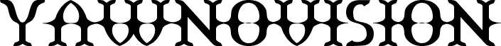 Preview of the Yawnovision font