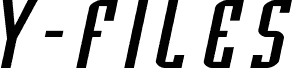 Y-Files Extra-Expanded Italic