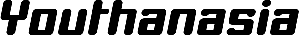 Youthanasia Italic