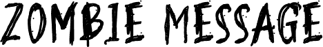 Preview of the Zombie Message font